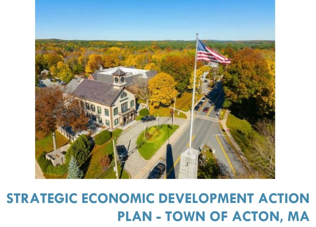A photo of Acton center from the sky. Town Hall is on the left and the flag atop the Isaac Davis monument is in the foreground. Underneath, lettering reads "Strategic Economic Development Action Plan - Town of Acton, MA"