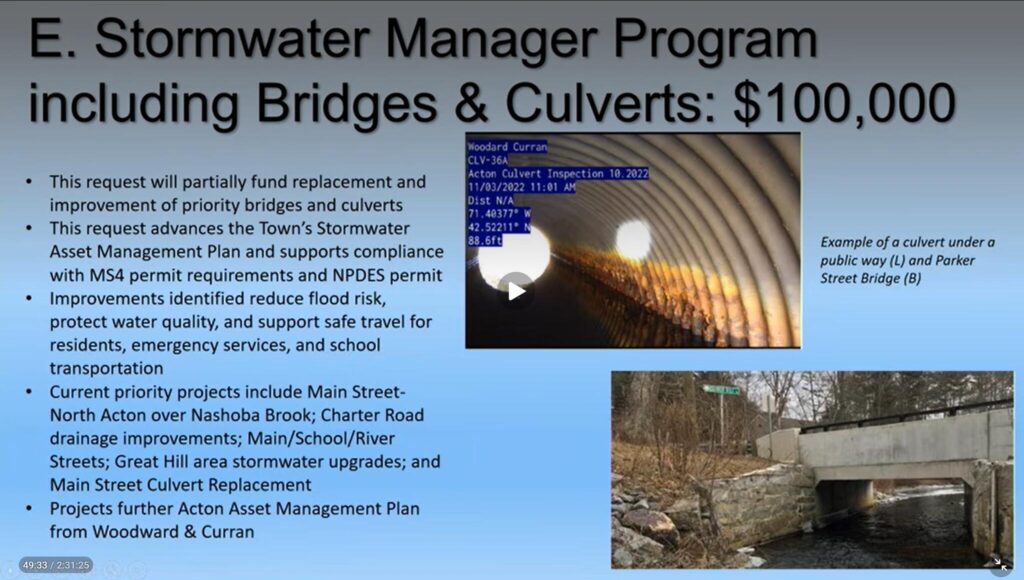 A slide with information about why the town needs $100K for stormwater management. The slide includes a picture of a rusted culvert and a bridge that needs fixing or replacing.